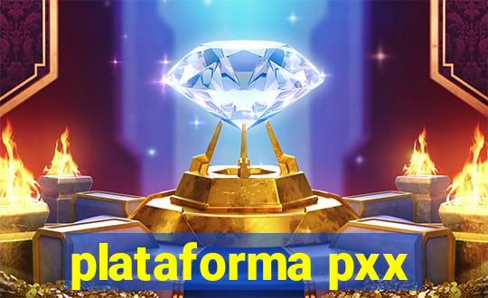 plataforma pxx